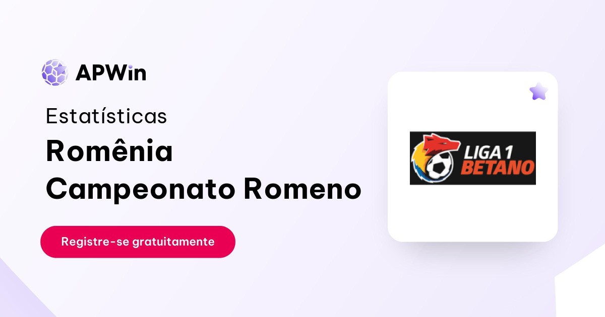 Campeonato Romeno: Tabela, Estatísticas e Resultados - Romênia