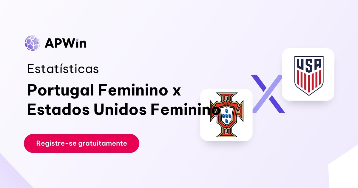 Portugal Feminino x Estados Unidos Feminino: Estatísticas - 01/08/2023 | APWin