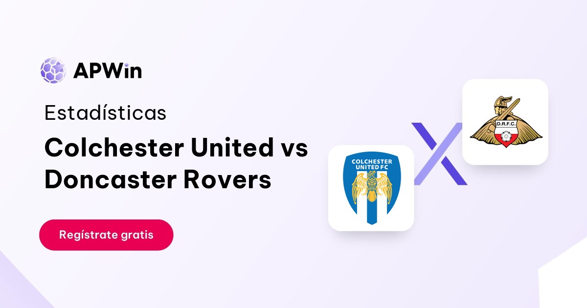 Colchester United vs Doncaster Rovers En vivo y Cuotas