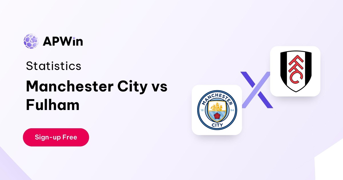 Manchester City vs Fulham Stats 02/09/2023 APWin