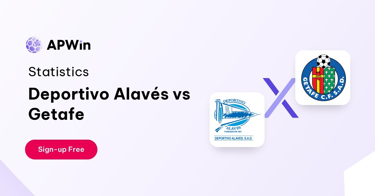 Deportivo Alavés vs Getafe Preview, Livescore, Odds