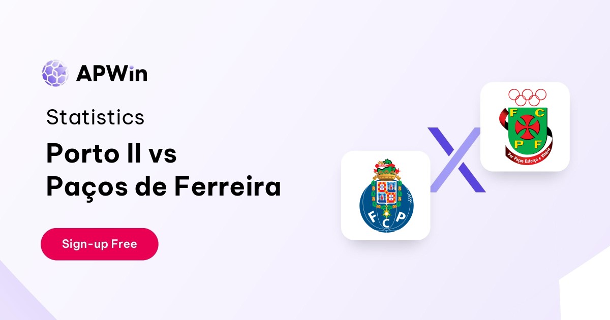 Porto II vs Paços de Ferreira Preview, Livescore, Odds