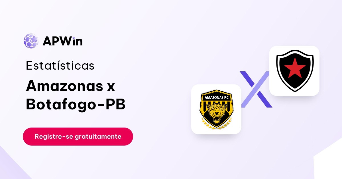 Amazonas x Botafogo PB: Estatísticas - 07/10/2023 | APWin