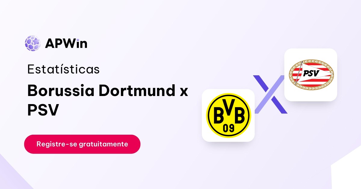 Borussia Dortmund x PSV: Estatísticas, Placar e Odds | APWin