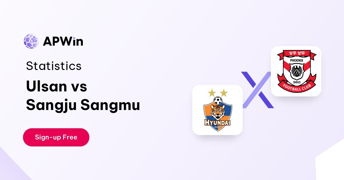 Ulsan vs Sangju Sangmu Preview, Livescore, Odds