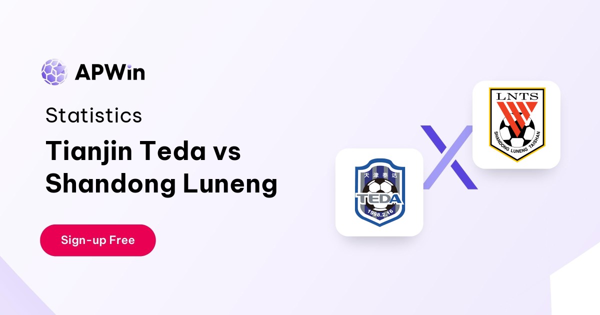 Tianjin Teda vs Shandong Luneng Preview, Livescore, Odds