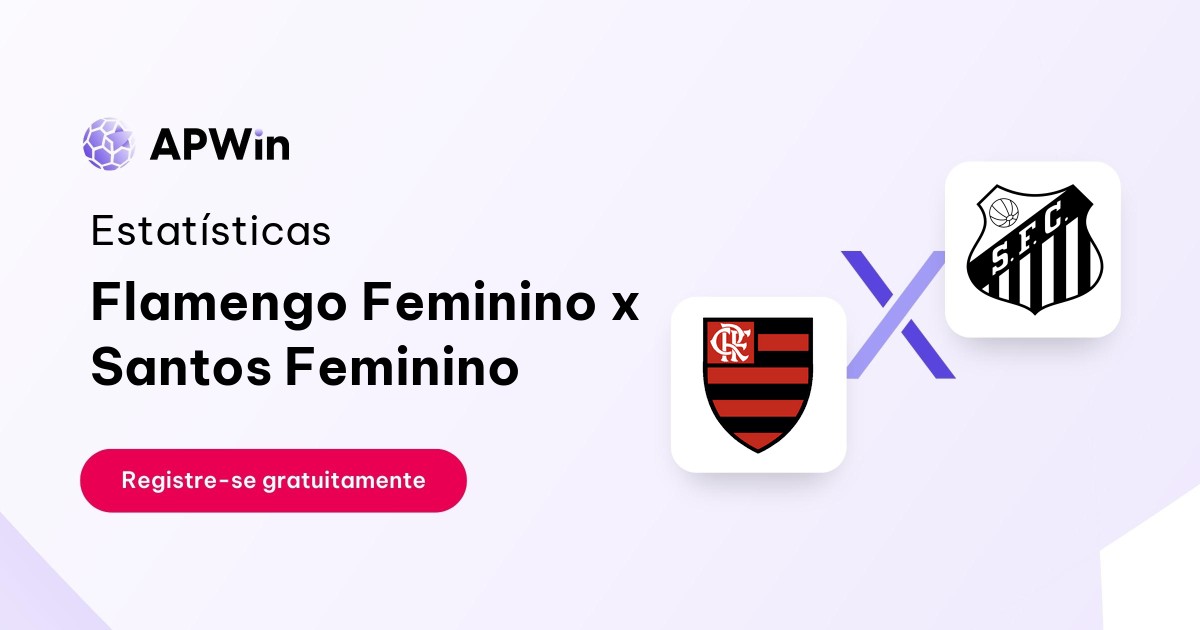 Flamengo Feminino x Santos Feminino: Estatísticas, Placar e Odds