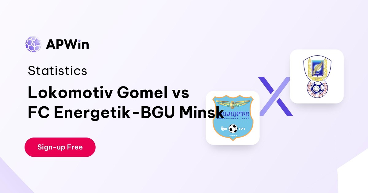 Lokomotiv Gomel vs FC Energetik-BGU Minsk Preview, Livescore, Odds