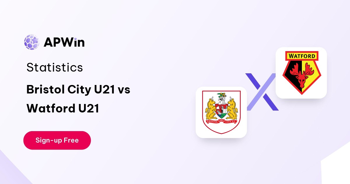 Bristol City U21 vs Watford U21 Preview, Livescore and H2H