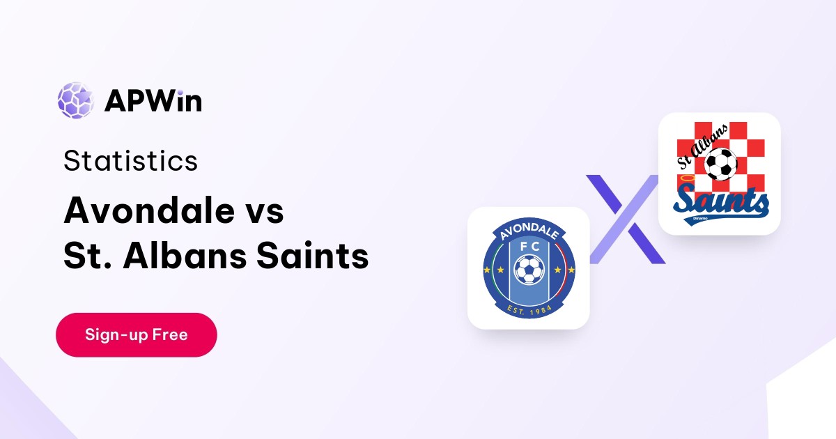 Avondale vs St. Albans Saints Preview, Livescore and H2H