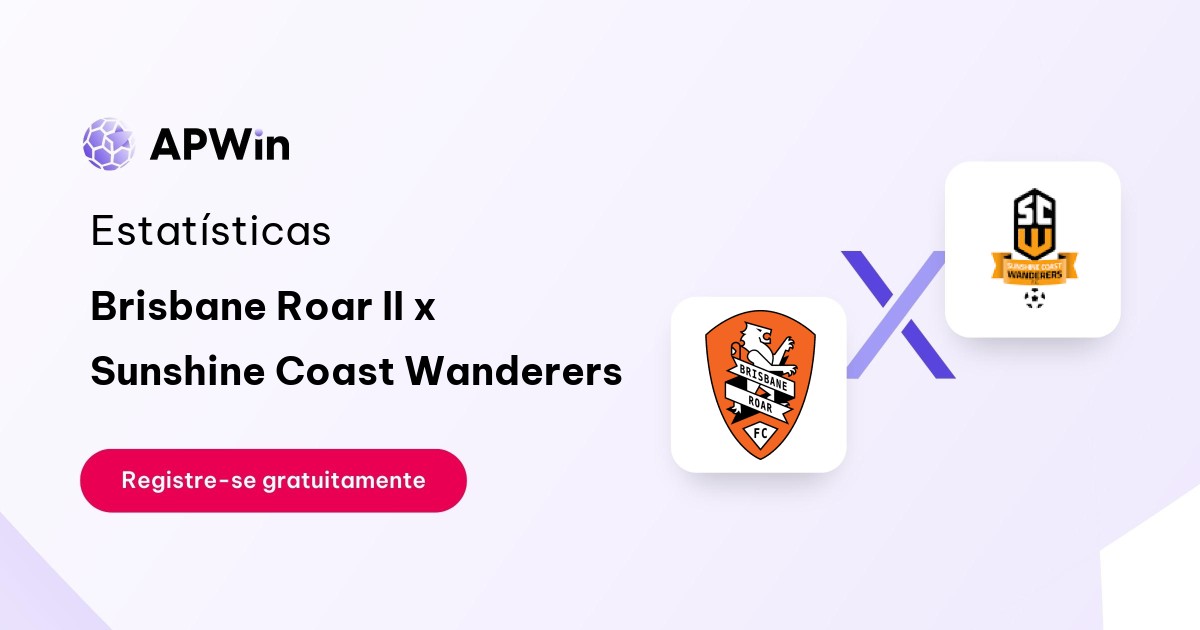 Brisbane Roar II x Sunshine Coast Wanderers: Placar ao Vivo, H2H e Resultados