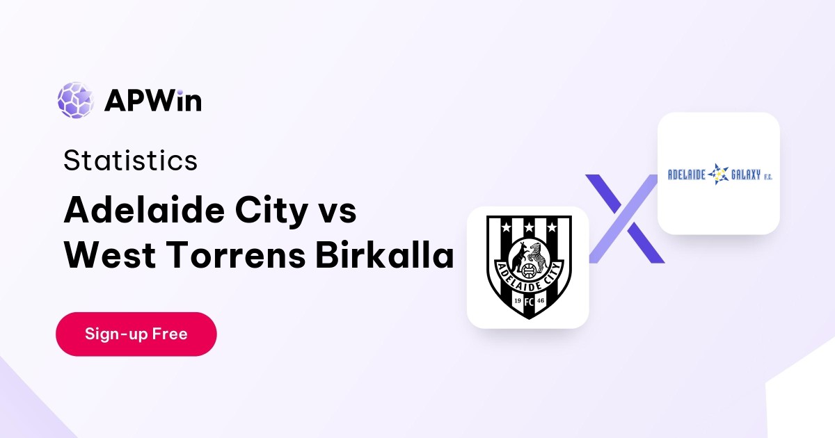 Adelaide City vs West Torrens Birkalla Preview, Livescore and H2H