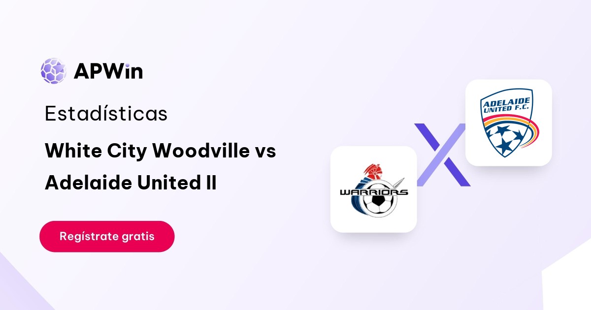 White City Woodville vs Adelaide United II: En vivo, Resultado y Estadísticas