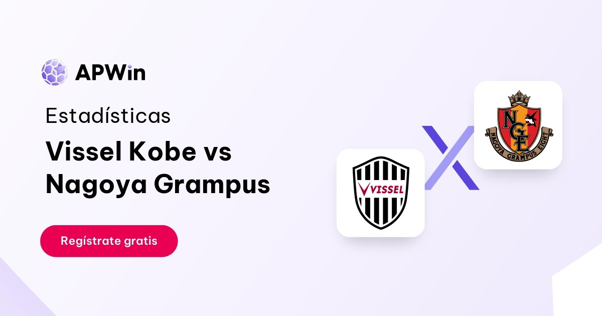 Vissel Kobe vs Nagoya Grampus: En vivo, Resultado y Estadísticas