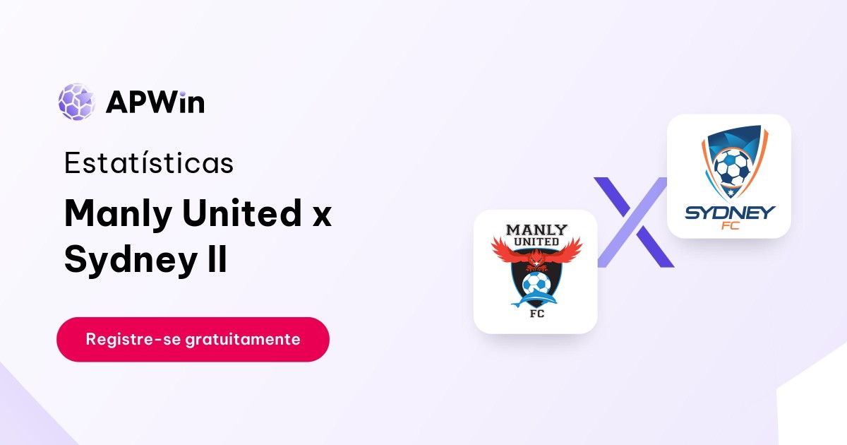 Manly United x Sydney II: Placar ao Vivo, H2H e Resultados