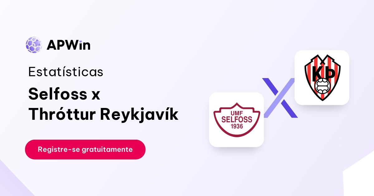 Selfoss x Thróttur Reykjavík: Placar ao Vivo, H2H e Resultados