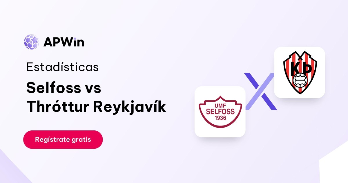 Selfoss vs Thróttur Reykjavík: En vivo, Resultado y Estadísticas