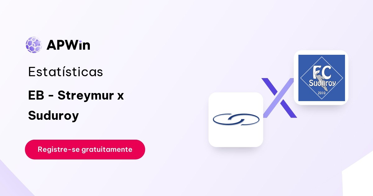 EB - Streymur x Suduroy: Placar ao Vivo, H2H e Resultados