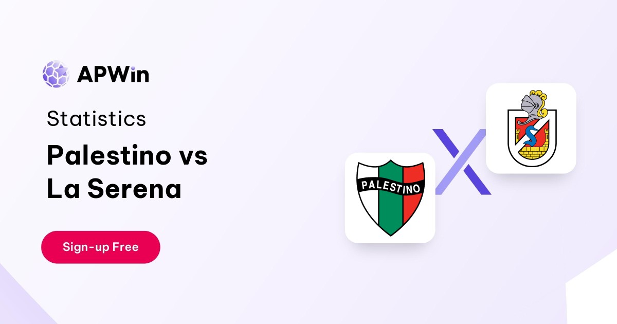 Palestino vs La Serena Preview, Livescore and H2H