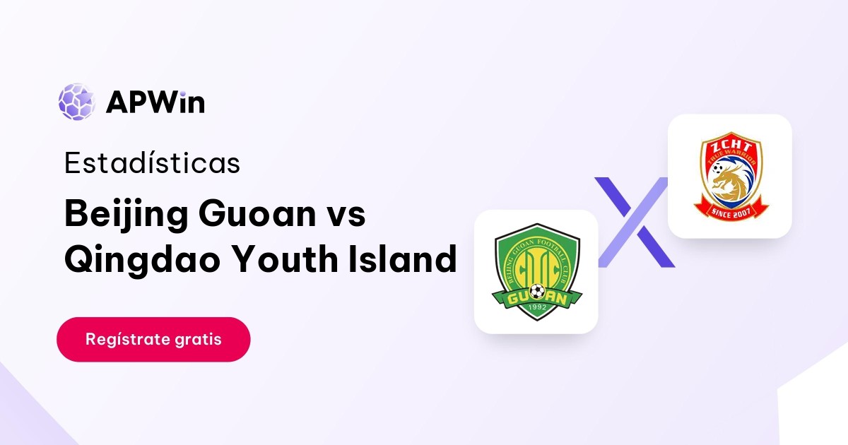 Beijing Guoan vs Qingdao Youth Island: En vivo, Resultado y Estadísticas