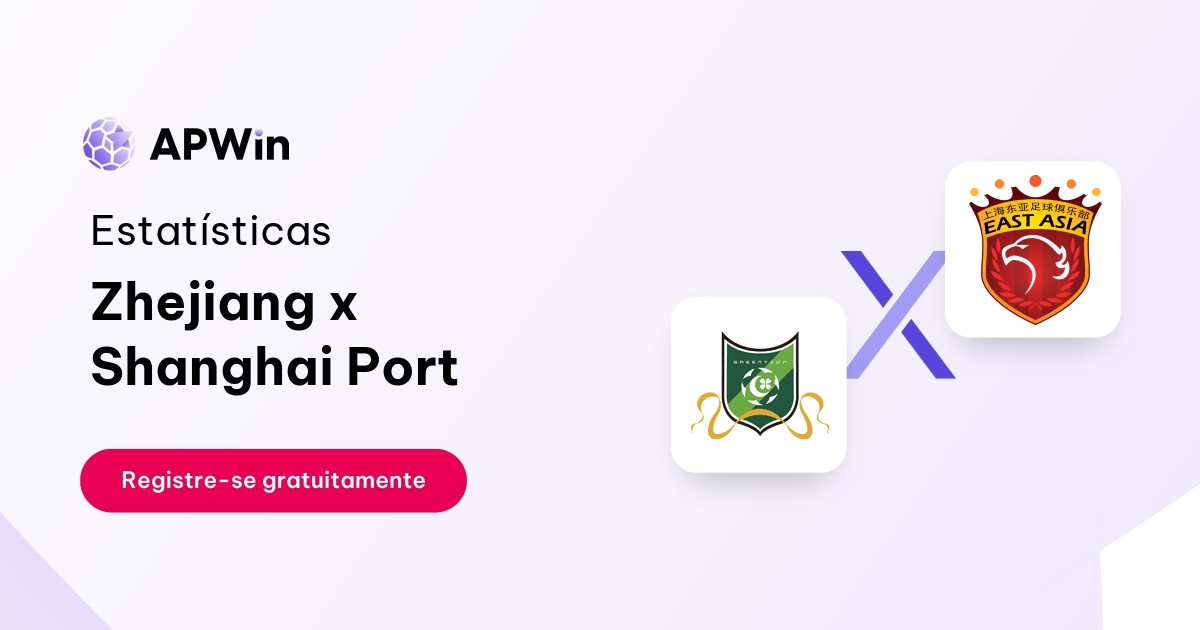 Zhejiang x Shanghai Port: Placar ao Vivo, H2H e Resultados