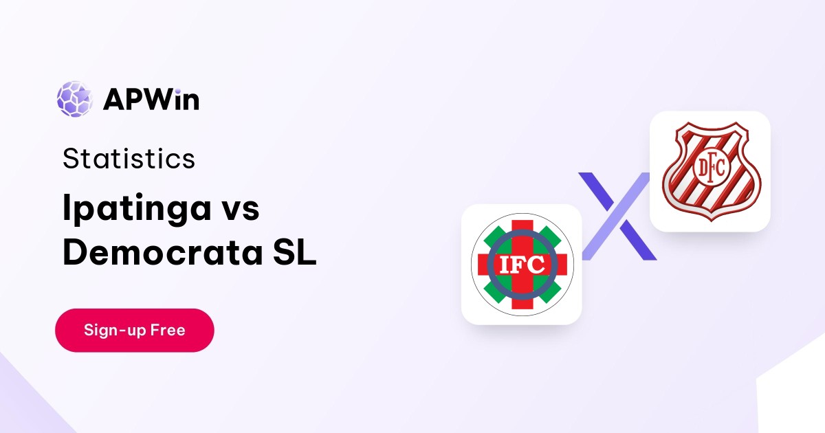 Ipatinga vs Democrata SL Preview, Livescore and H2H