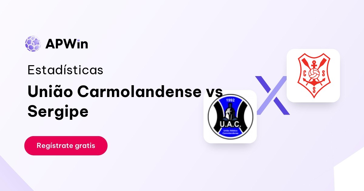 União Carmolandense vs Sergipe: En vivo, Resultado y Estadísticas