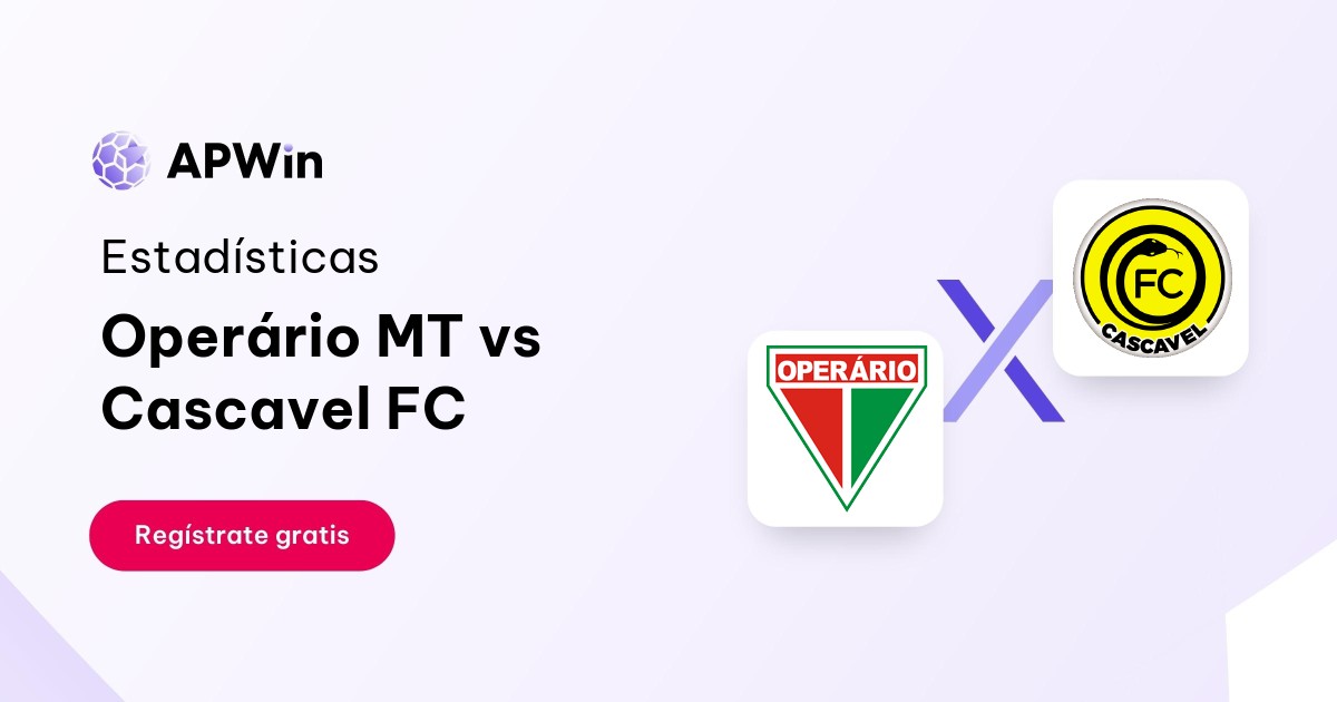 Operário MT vs Cascavel FC: En vivo, Resultado y Estadísticas