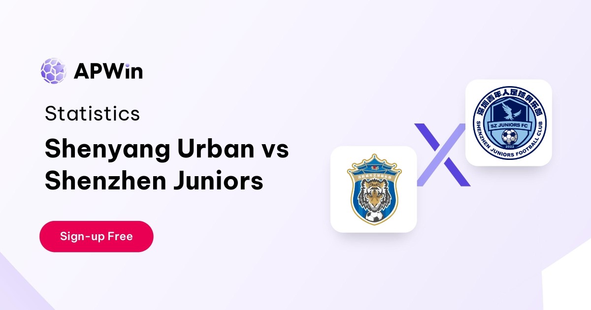 Shenyang Urban vs Shenzhen Juniors Preview, Livescore and H2H