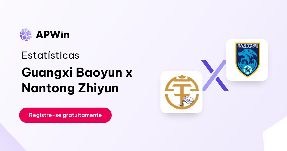 Guangxi Baoyun x Nantong Zhiyun: Placar ao Vivo, H2H e Resultados
