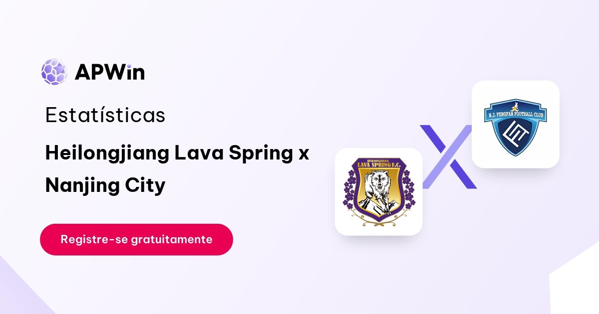 Heilongjiang Lava Spring x Nanjing City: Placar ao Vivo, H2H e Resultados