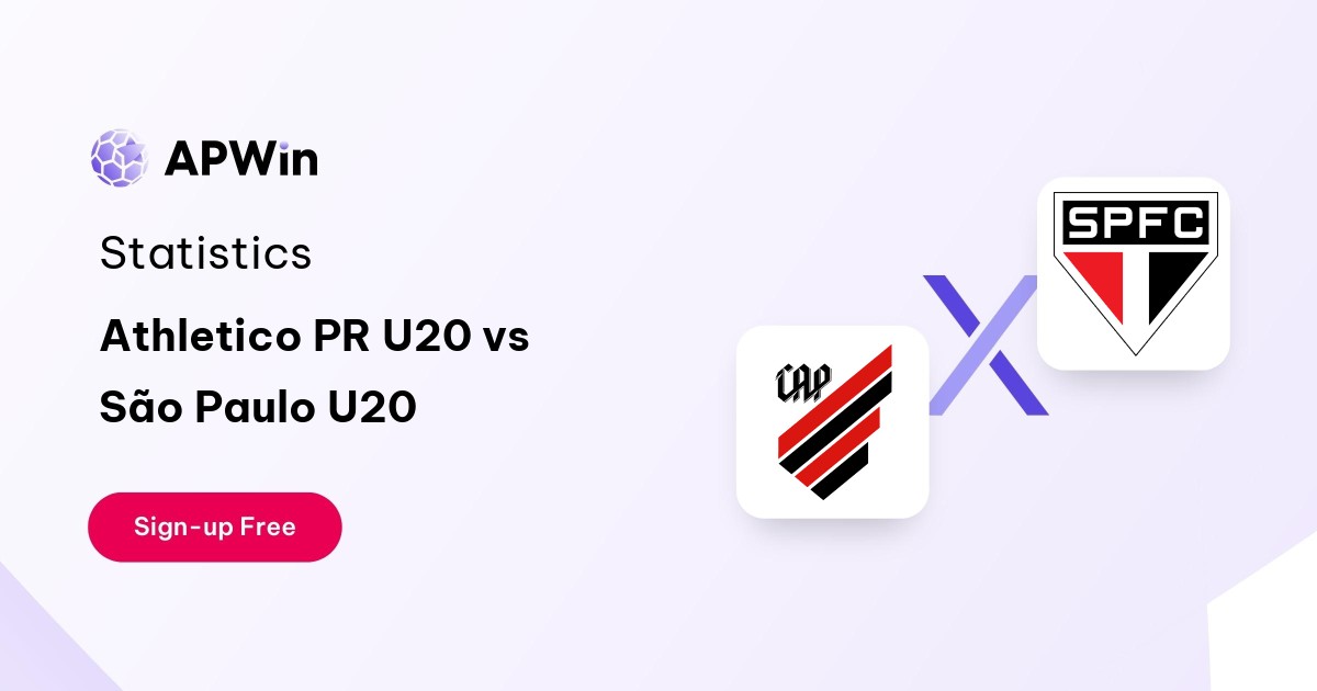 Athletico PR U20 vs São Paulo U20 Preview, Livescore and H2H
