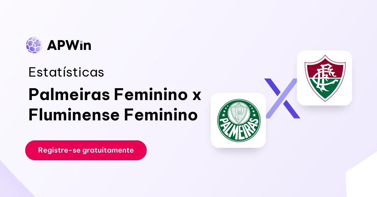 Palmeiras Feminino x Fluminense Feminino: Placar ao Vivo, H2H e Resultados