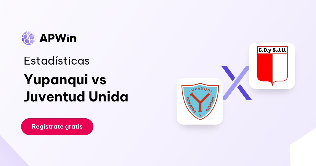Yupanqui vs Juventud Unida: En vivo, Resultado y Estadísticas