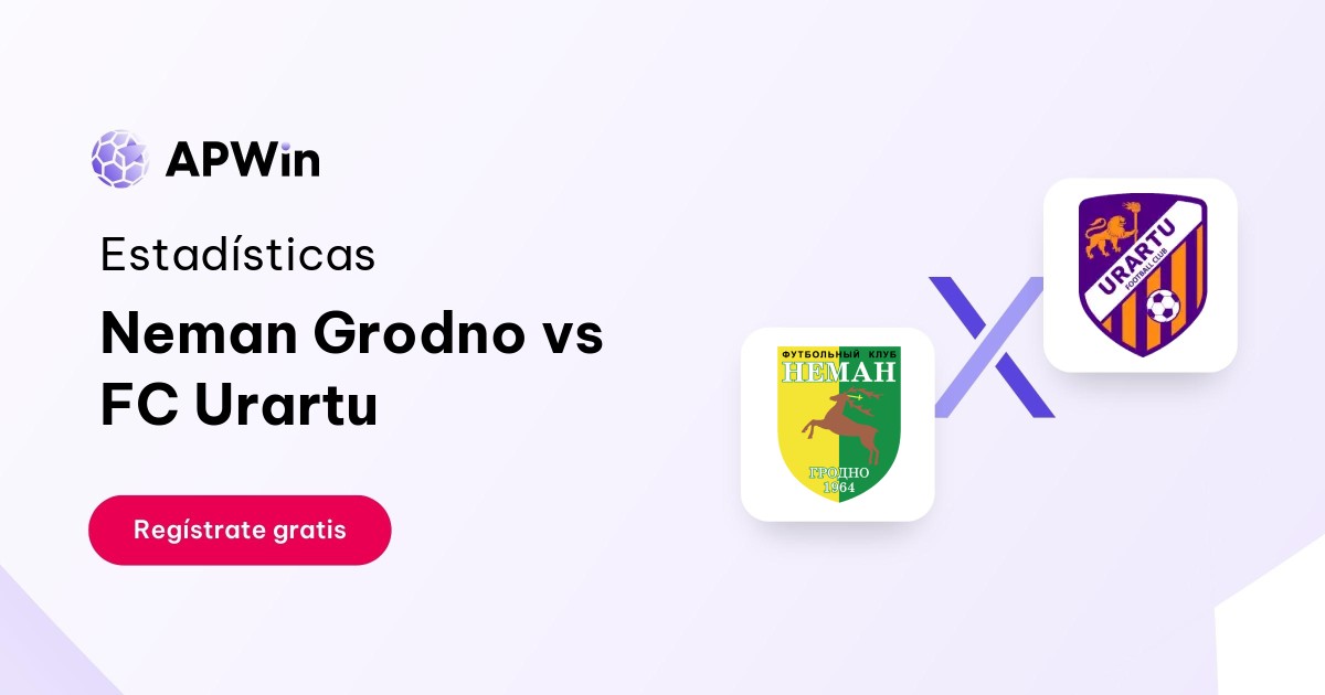 Neman Grodno vs FC Urartu: En vivo, Resultado y Estadísticas
