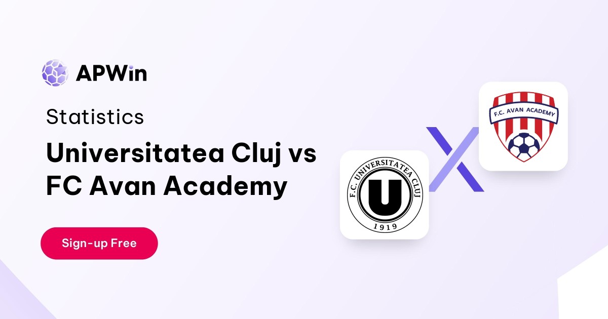 Universitatea Cluj vs FC Avan Academy Preview, Livescore and H2H