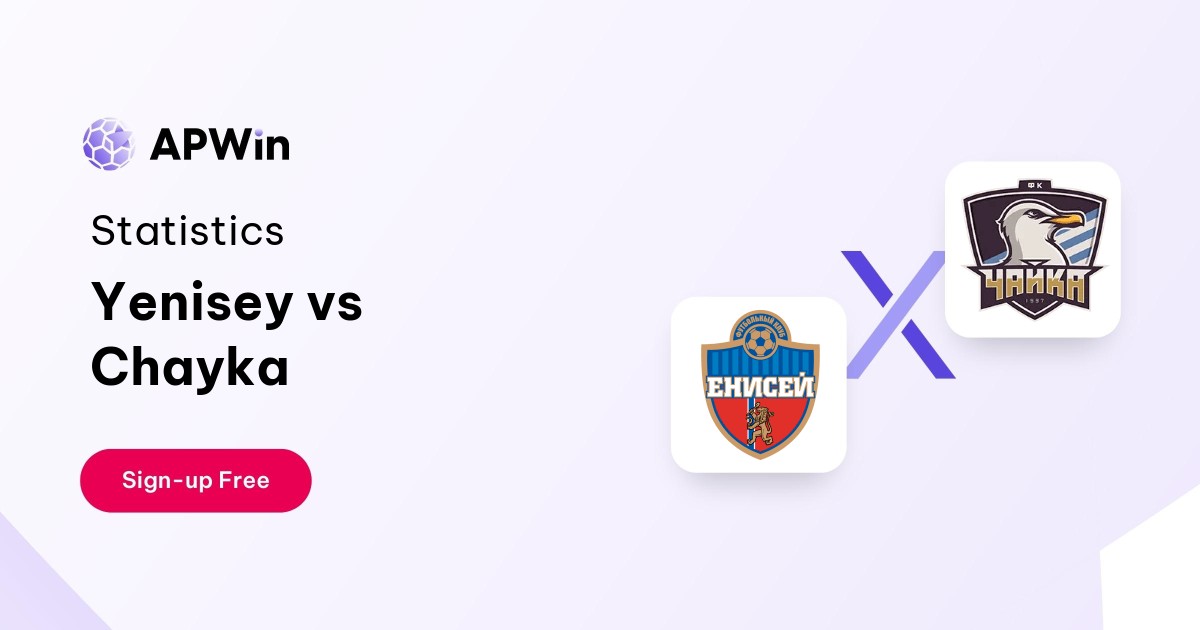 Yenisey vs Chayka Preview, Livescore and H2H