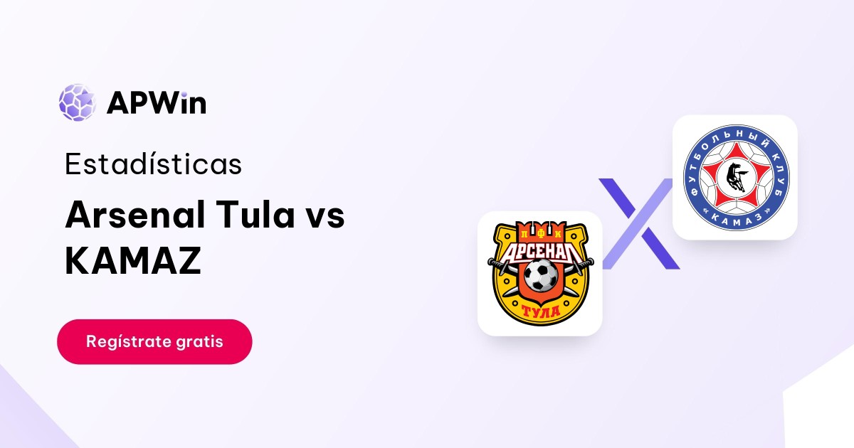 Arsenal Tula vs KAMAZ: En vivo, Resultado y Estadísticas