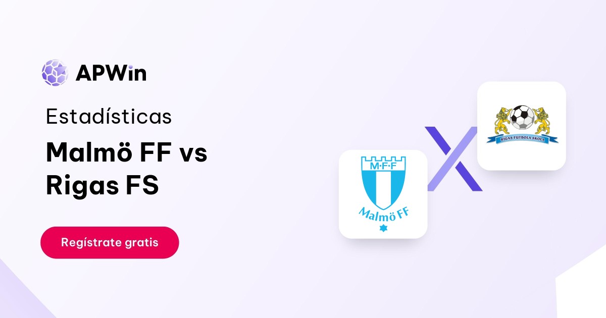 Malmö FF vs Rigas FS: En vivo, Resultado y Estadísticas