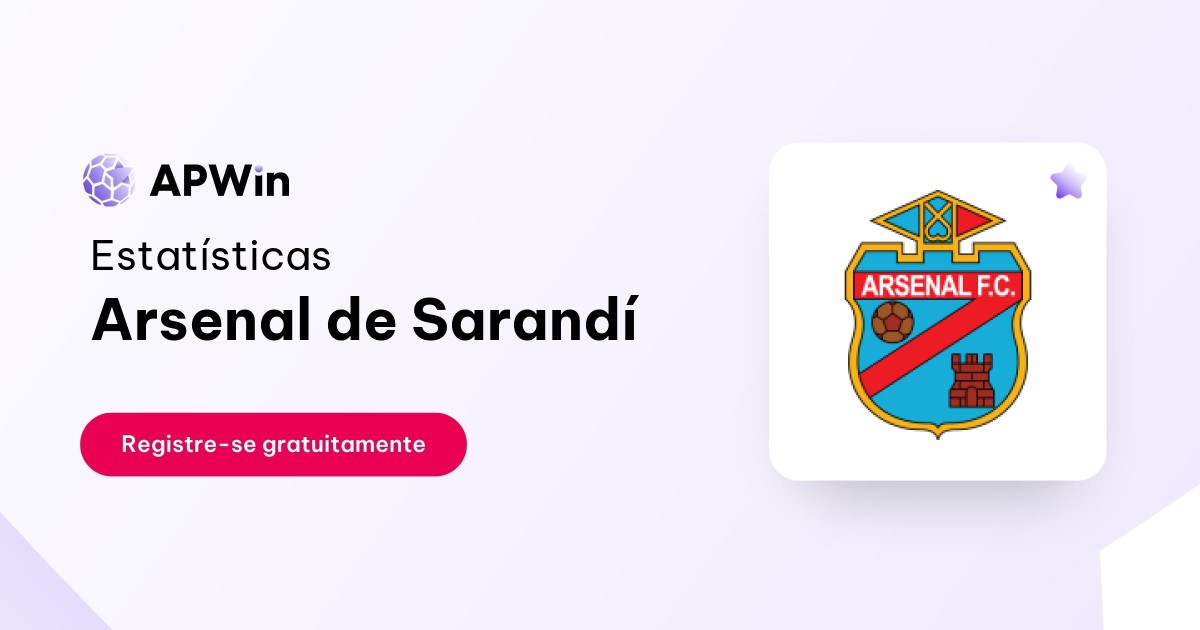 Arsenal de Sarandí: Tabela, Estatísticas e Jogos - Argentina