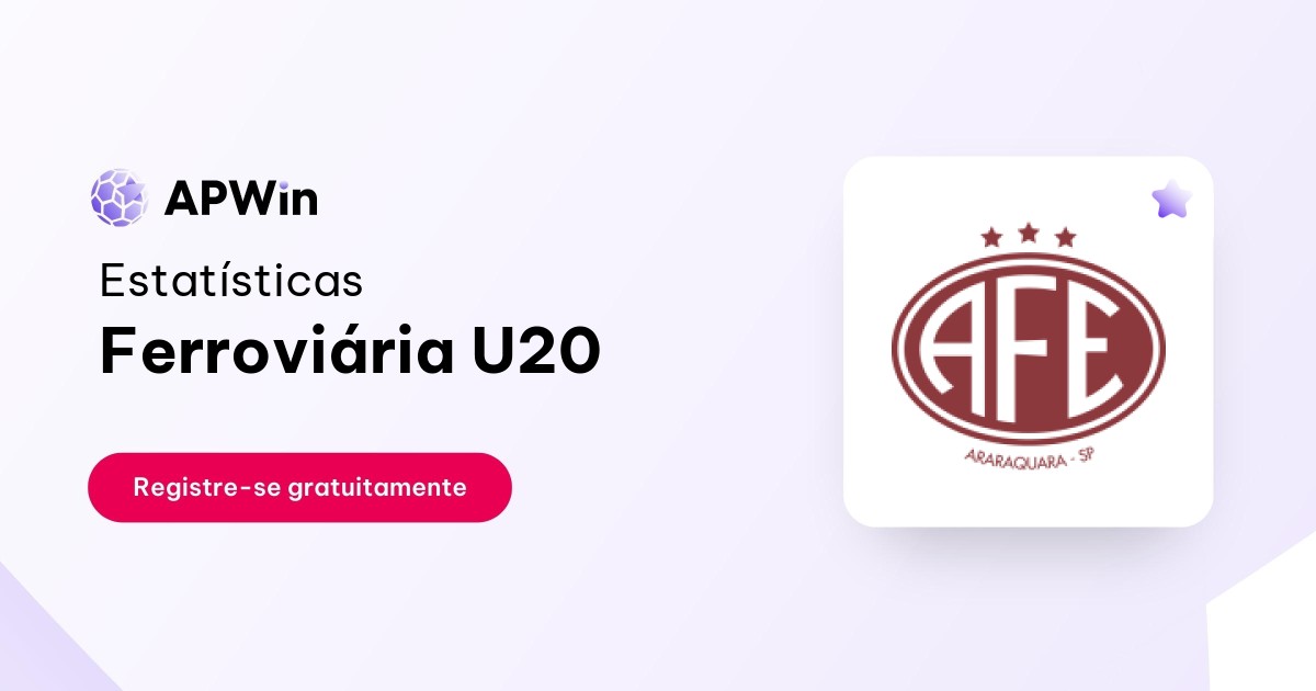 Ferroviária joga pela classificação no Paulista Sub-20 - Portal Morada